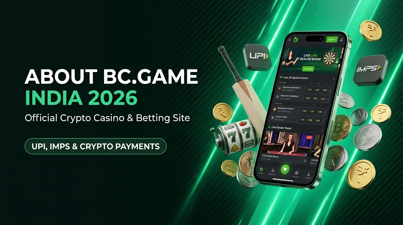 About BC Game India 2026 – Official Crypto Casino & Betting Site